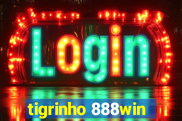 tigrinho 888win